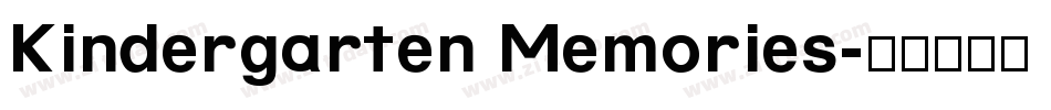 Kindergarten Memories字体转换